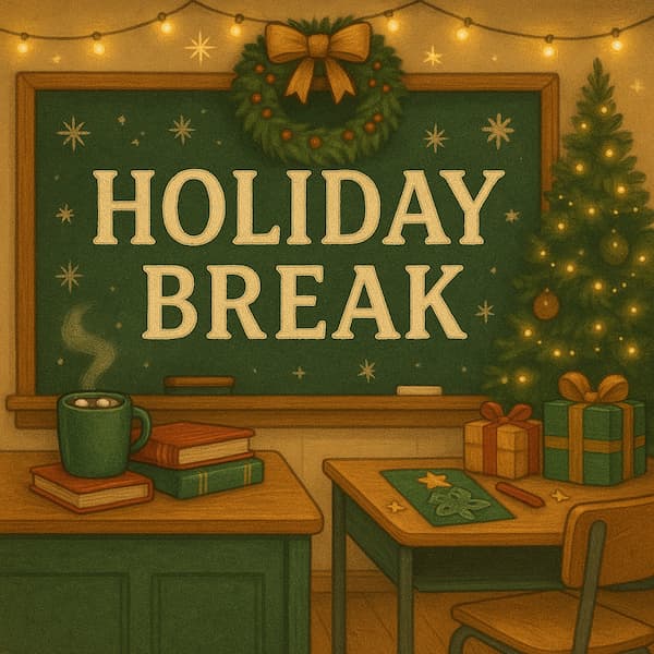Holiday Break